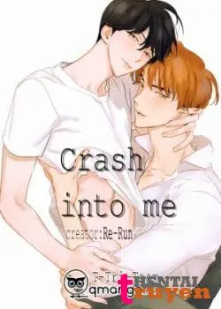 Crash Into Me